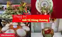 Trang trí Giỗ Tổ Hùng Vương đơn giản mà đẹp