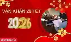 Văn khấn 29 Tết 2026 tất niên trong nhà, ngoài trời