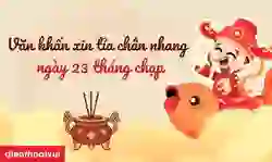 Văn khấn xin tỉa chân nhang ngày 23 tháng Chạp