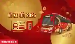 Vé xe Tết 2026 giá bao nhiêu? Lịch bán vé xe Tết