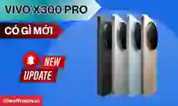vivo X300 Pro có gì mới? Giá bao nhiêu? Review 2025