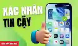 Xác nhận tin cậy trên iOS 26