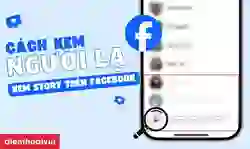 Cách xem người lạ xem story trên Facebook chi tiết