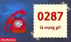 0287 là mạng gì?