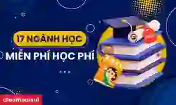 17 ngành học được miễn học phí 2026 - 2027 bậc Đại học