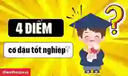Giải đáp 4 điểm đậu tốt nghiệp không?