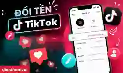 Cách đổi tên TikTok
