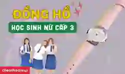Đồng hồ thời trang cho học sinh nữ cấp 3