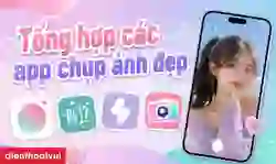 Phần mềm chụp ảnh đẹp