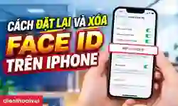 Cách đặt lại và xóa Face ID iPhone