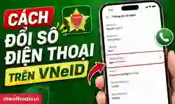 Cách thay đổi số điện thoại trên VNeID đơn giản