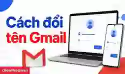 Cách đổi tên Gmail