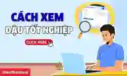 Cách xem có đậu tốt nghiệp không