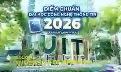 Công bố điểm chuẩn Đại học Công nghệ Thông tin 2026 (QSC)