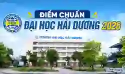 Điểm chuẩn Đại học Hải Dương 2026