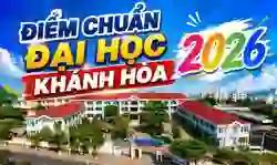 Điểm chuẩn đại học Khánh Hòa 2026