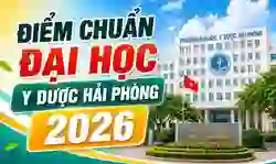 Điểm chuẩn Trường Đại học Y Dược Hải Phòng 2026