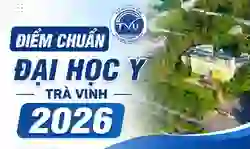 Điểm chuẩn đại học Y Trà Vinh 2026