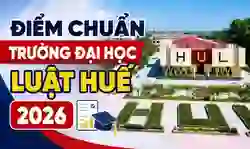 Điểm chuẩn Trường Đại học Luật Huế 2026