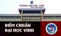 Điểm chuẩn trường Đại học Vinh 2026 mới nhất (TDV)
