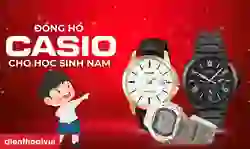 Đồng hồ Casio cho học sinh nam giá rẻ, bền, đẹp