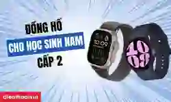 Đồng hồ cho học sinh nam cấp 2 đáng mua