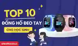 10 đồng hồ đeo tay cho học sinh giá rẻ