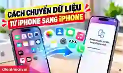 Cách chuyển dữ liệu từ iPhone sang iPhone