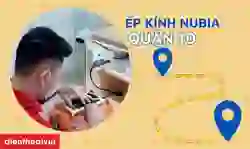 Ép kính Nubia quận 10 uy tín, giá tốt