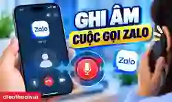 Ghi âm cuộc gọi Zalo trên iPhone, Android, máy tính