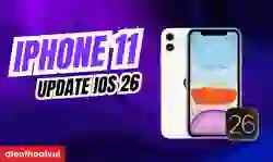 iPhone 11 có lên được iOS 26 không