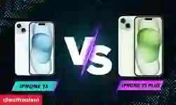 So sánh iPhone 15 và 15 Plus: Khác biệt nào đáng chú ý?
