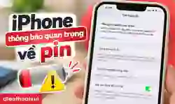 iPhone thông báo quan trọng về pin: Nguyên nhân, cách sửa