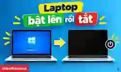 Laptop bật lên rồi tắt