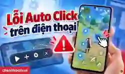 Lỗi auto click trên điện thoại