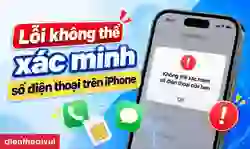 Lỗi không thể xác minh số điện thoại trên iPhone