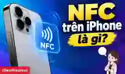 NFC trên iPhone là gì? Công dụng và cách bật