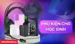 Phụ kiện cho học sinh giá rẻ