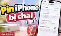 Pin iPhone bị chai: Nguyên nhân và cách xử lý hiệu quả