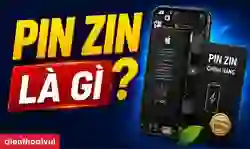 Pin zin là gì? Phân biệt pin zin, pin thay và pin lô