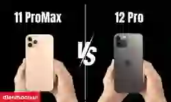 So sánh iPhone 11 Pro Max và iPhone 12 Pro chi tiết