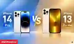 So sánh iPhone 14 Pro và 13 Pro Max: Nên mua máy nào?