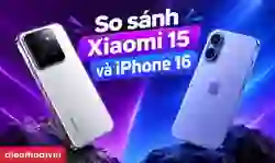 So sánh Xiaomi 15 và iPhone 16: Nên chọn máy nào?