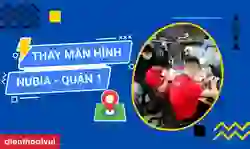Thay màn hình Nubia quận 1 uy tín, lấy ngay