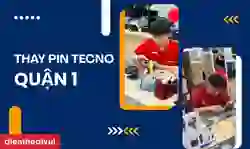 Thay pin Tecno Quận 1 uy tín, lấy ngay