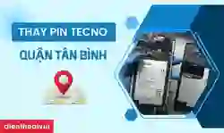 Thay pin Tecno quận Tân Bình