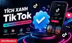 Cách làm tick xanh TikTok