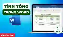 Tính tổng trong Word 2010, 2016, 2024 chi tiết, đơn giản
