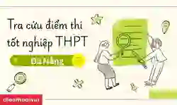 Link tra cứu điểm thi tốt nghiệp THPT Đà Nẵng 2026