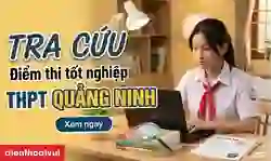 Link Tra cứu điểm thi tốt nghiệp THPT Quảng Ninh 2026 chuẩn